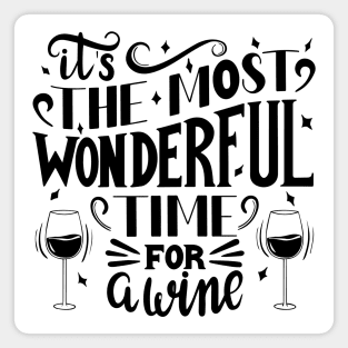 Wonderful time for a wine (black) Magnet